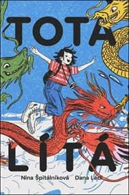 Tota lítá - Nina Špitálníková, Dana Lédlová 1