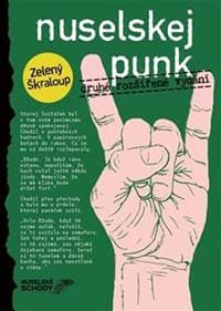 Nuselskej punk - Zelený Škraloup 1