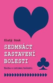 Sedmnáct zastavení bolesti - Roman Mlejnek (Zlatý Drak) 1