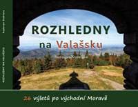 Rozhledny na Valašsku - Radovan Stoklasa 1