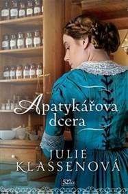 Apatykářova dcera - Julie Klassen 1