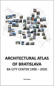 Architectural Atlas of Bratislava - Ing.arch. Peter Žalman