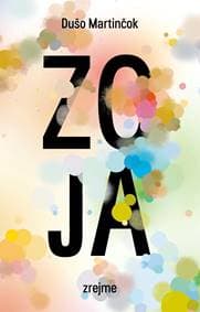 Zoja - Dušo Martinčok 1