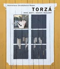 Torzá - Stanislava Chrobáková Repar 1