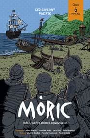 Komiks MÓRIC 6. - Ladislav Dlhý, Tereza Trusinová, Ľudovít Mikula, Fero Mráz, Pavol Bratský, Vladimír Dudlák 1