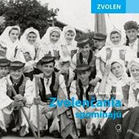 Zvolen - Zvolenčania spomínajú - Vladimír Bárta 1