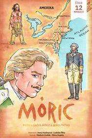 Komiks MÓRIC 12. - Anna Paulinyová, Mário Drgoňa, Ladislav Říha, Vladimír Dudlák