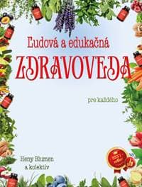 Ľudová a edukačná zdravoveda pre každého - Heny Blumen 1