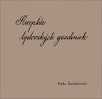 Receptár liptovských gazdiniek - Zuskinová Iveta 1