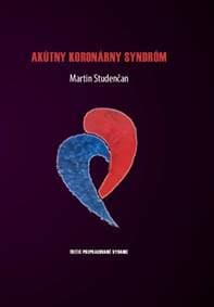 Akútny koronárny syndróm - doc. MUDr. Studenčan Martin, PhD., FESC