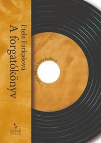 A forgatókönyv - Etela Farkašová