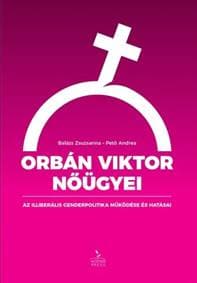 Orbán Viktor nőügyei - Zsuzsanna Balázs, Andrea Pető 1