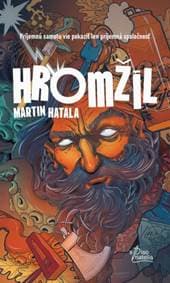 Hromžil - Martin Hatala