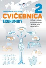 Cvičebnica ekonomiky pre žiakov 2. ročníka obchodných akademií a iných stredných odborných škôl - Dávid Vrtaňa