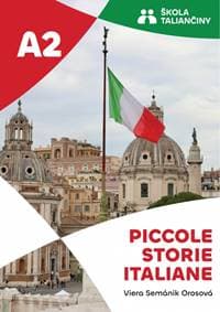 Piccole storie italiane A2 - Semánik Orosová Viera 1