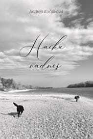 Haiku nadnes - Kočalková Andrea 1