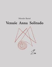 Venuše, Anna Solitudo - Bartoš Miroslav 1