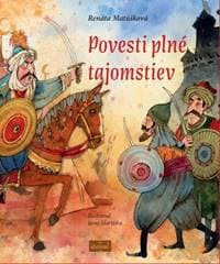 Povesti plné tajomstiev - Matúšková Renáta 1