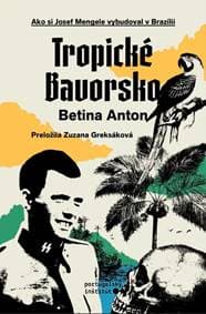 Tropické Bavorsko - Betina Anton