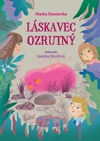 Láskavec ozrutný - Marka Staviarska