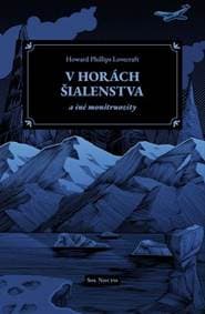 V horách šialenstva a iné monštruozity - Howard Phillips Lovecraft 1