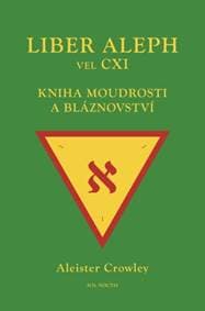 Liber Aleph vel CXI - Aleister Crowley 1