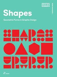 Shapes: Geometric Forms in Graphic Design - autor neuvedený