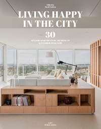 Living Happy In The City - D. Andreu, Loft Publications 1