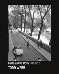 Todd Webb: Paris, A Love Story 1945-1952 - autor neuvedený