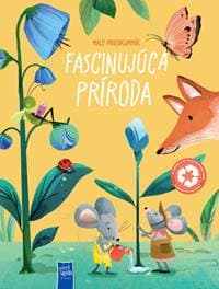 Malí prieskumníci Fascinujúca príroda - autor neuvedený 1