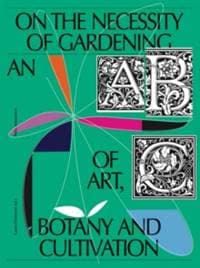 On the Necessity of Gardening - autor neuvedený