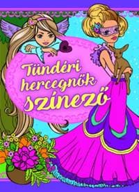 Tündéri hercegnők színező  (Maďarská verzia) - FONI-BOOK 1