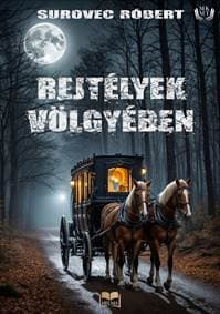 Rejtélyek völgyében - Róbert Surovec 1