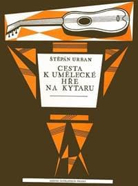 Cesta k umělecké hře na kytaru - Štěpán Urban 1