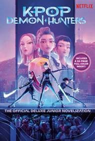 KPop Demon Hunters: The Official Deluxe Junior Novelization - Jessica Yoon, Random House 1