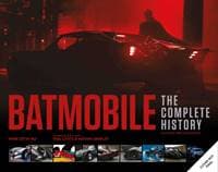 Batmobile: The Complete History Revised and Expanded] - Mark Cotta Vaz, Andrew Farago, Insight Editions 1