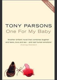 One For my Baby - Tony Parsons