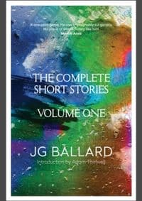 Complete Short Stories: Volume 1 - J. G. Ballard, HarperCollins Publishers