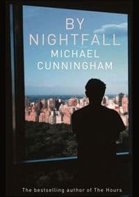By Nightfall - Michael Cunningham, Fourth Estate 1