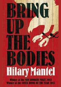 Bring Up the Bodies - Hilary Mantel, HarperCollins Publishers 1