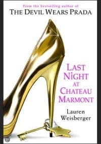 Last Night at Chateau Marmont - Lauren Weisberger, Harper