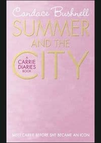 Summer and the City - Candace Bushnell, Harper Collins Children's Books