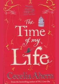 Time of my Life - Cecelia Ahern, Harper