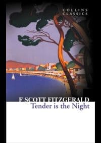 Tender Is The Night - F. Scott Fitzgerald, HarperCollins Publishers 1