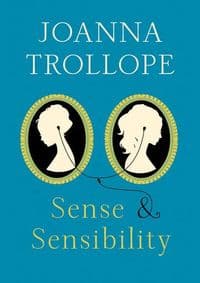 SENSE & SENSIBILITY - Joanna Trollope, Harper Collins 1