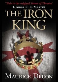 Accursed Kings: Iron King - Maurice Druon, HarperCollins Publishers