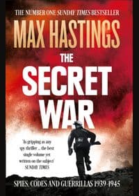 The Secret War - Hastings Max 1