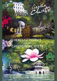 Hercule Poirot And The Greenshore Folly - Agatha Christie, HarperCollins Publishers