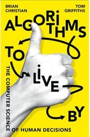 Algorithms To Live By - Brian Christian, Tom Griffiths, Harper Collins 1