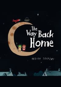Way Back Home - Oliver Jeffers, HarperCollins Publishers 1